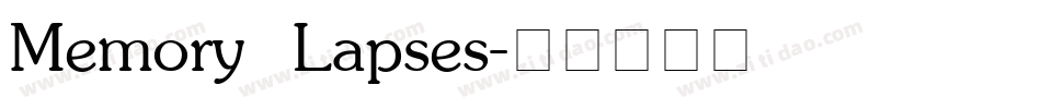 Memory Lapses字体转换